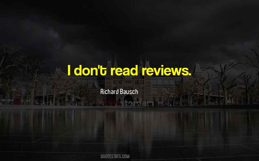 Richard Bausch Quotes #879441