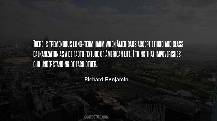Richard Benjamin Quotes #749334 Richard Benjamin Quotes #749334