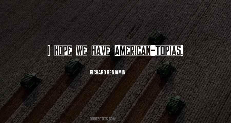 Richard Benjamin Quotes #889630 Richard Benjamin Quotes #889630