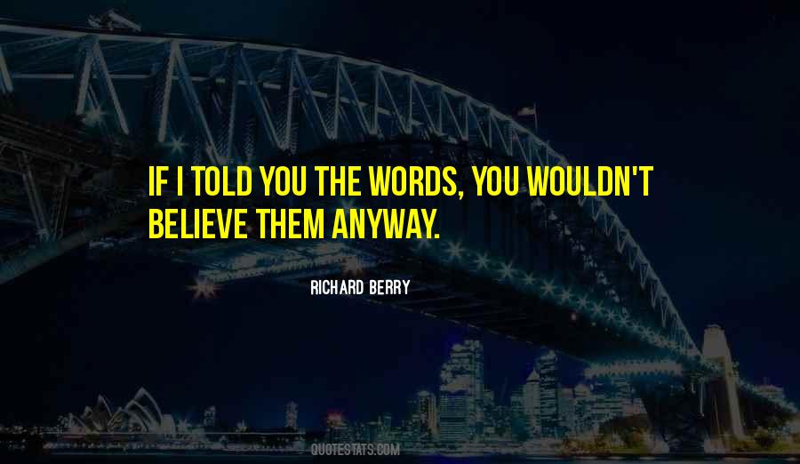 Richard Berry Quotes #1235586