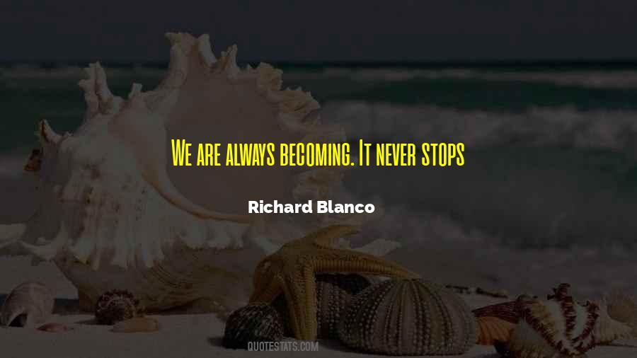Richard Blanco Quotes #1574519