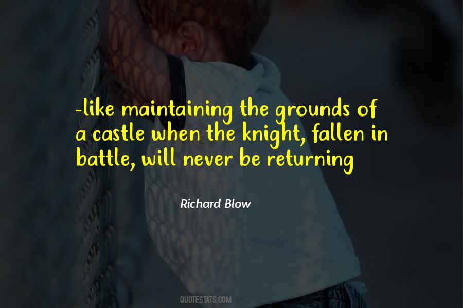 Richard Blow Quotes #1704276