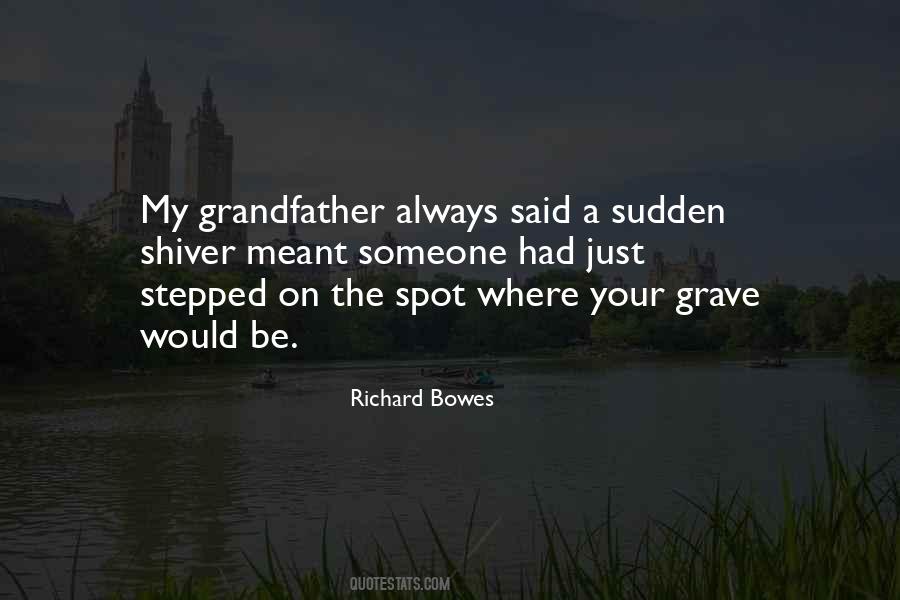 Richard Bowes Quotes #860308