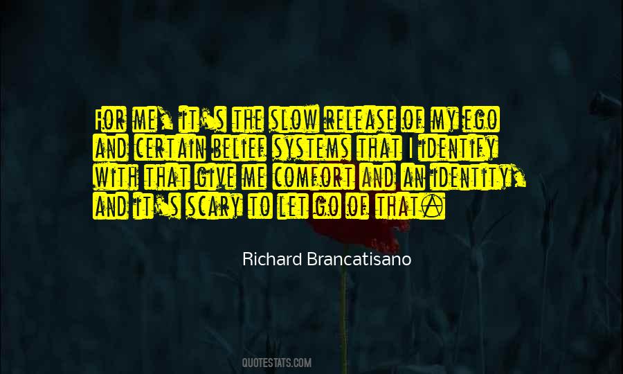 Richard Brancatisano Quotes #1268846