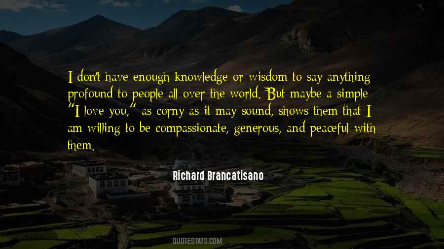 Richard Brancatisano Quotes #554706