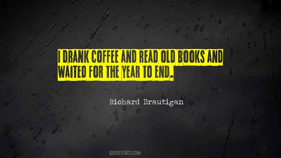 Richard Brautigan Quotes #1570535