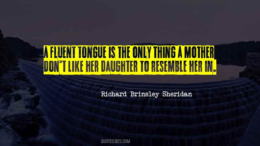 Richard Brinsley Sheridan Quotes #1497088