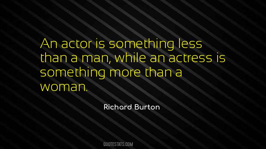 Richard Burton Quotes #1260165