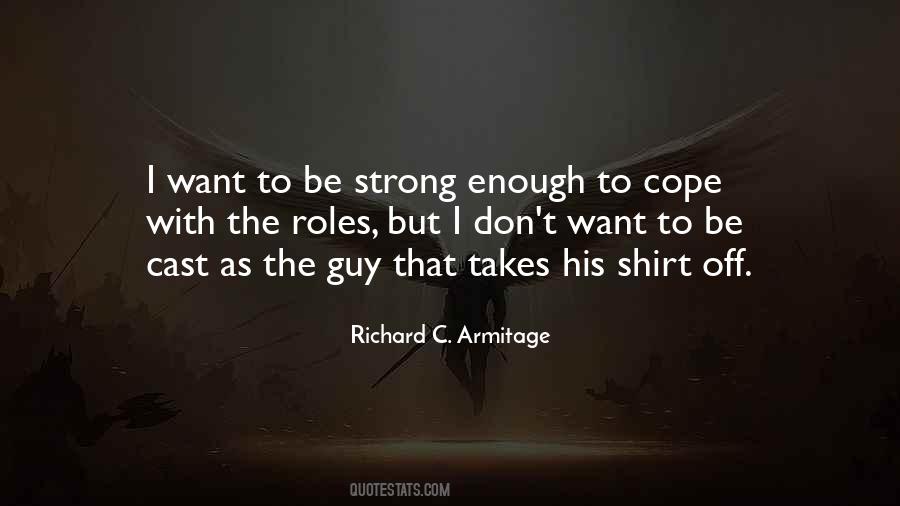 Richard C. Armitage Quotes #1662179