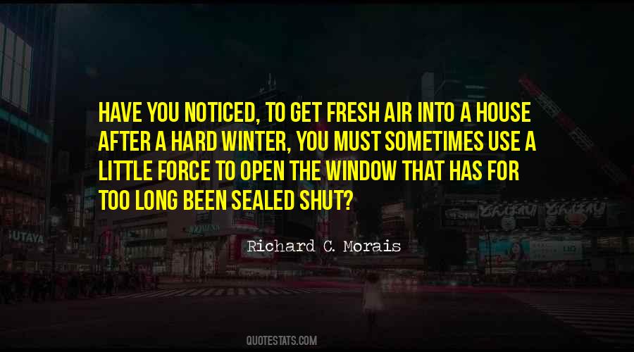 Richard C. Morais Quotes #104181