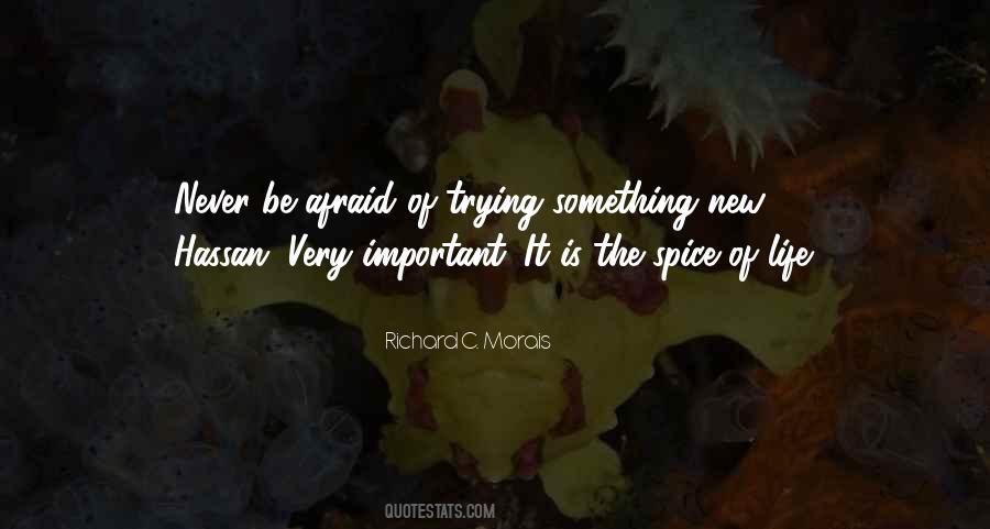 Richard C. Morais Quotes #1145156