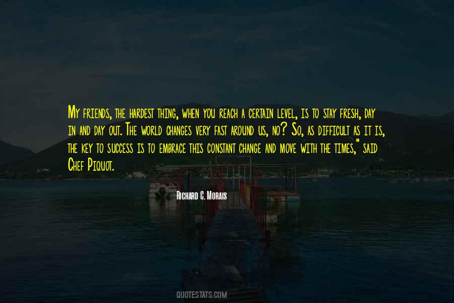 Richard C. Morais Quotes #1150885