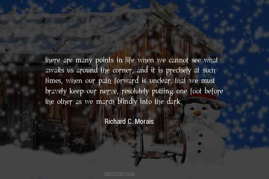 Richard C. Morais Quotes #1181796