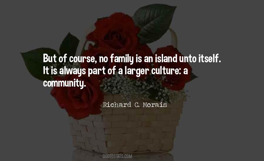 Richard C. Morais Quotes #1766030