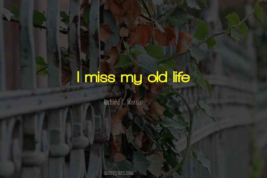 Richard C. Morais Quotes #329357