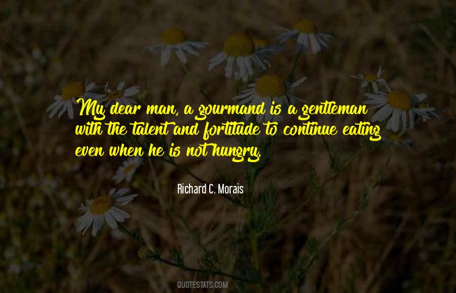Richard C. Morais Quotes #415769