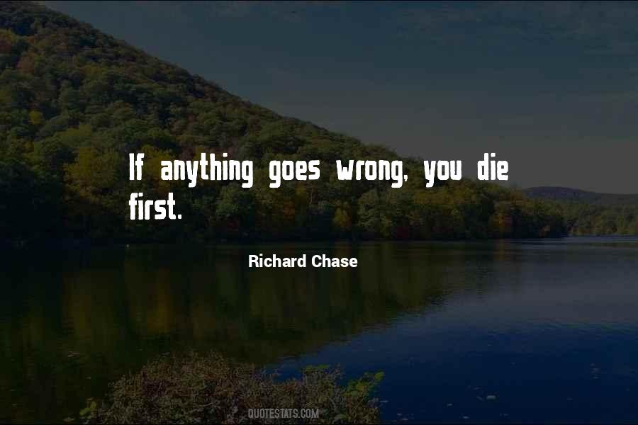 Richard Chase Quotes #1672239 Richard Chase Quotes #1672239