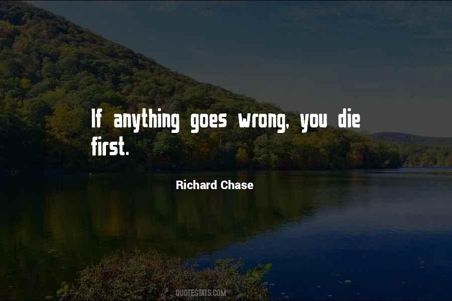 Richard Chase Quotes #1672239