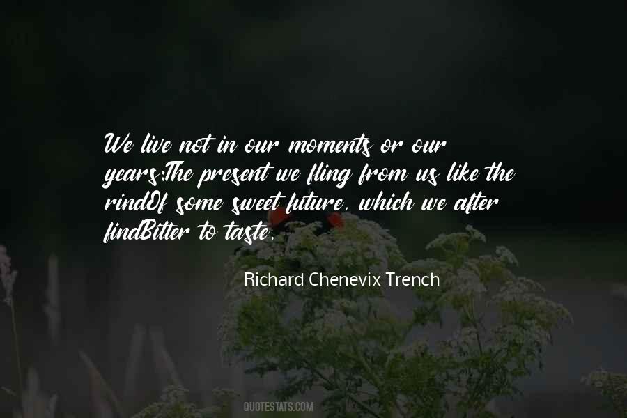 Richard Chenevix Trench Quotes #148228