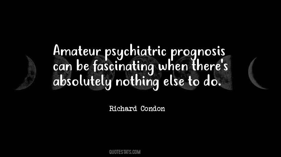 Richard Condon Quotes #157698