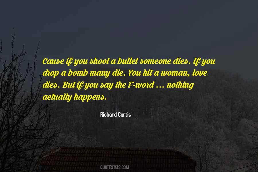 Richard Curtis Quotes #1699194