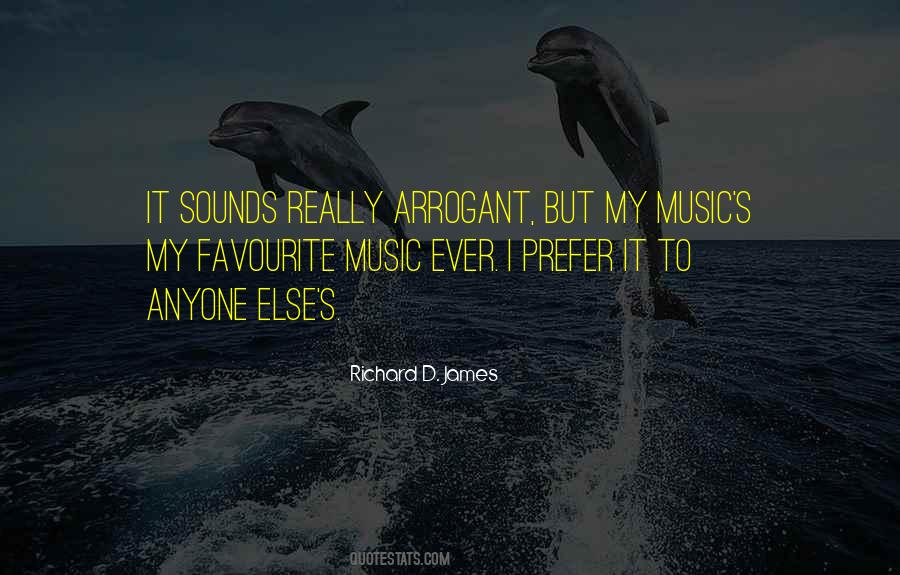 Richard D. James Quotes #1320016