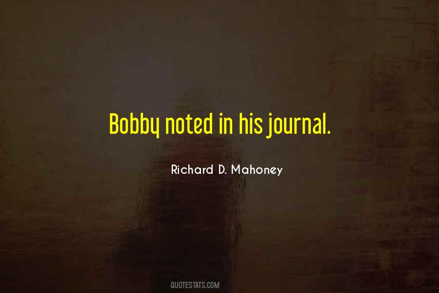 Richard D. Mahoney Quotes #1644692 Richard D. Mahoney Quotes #1644692