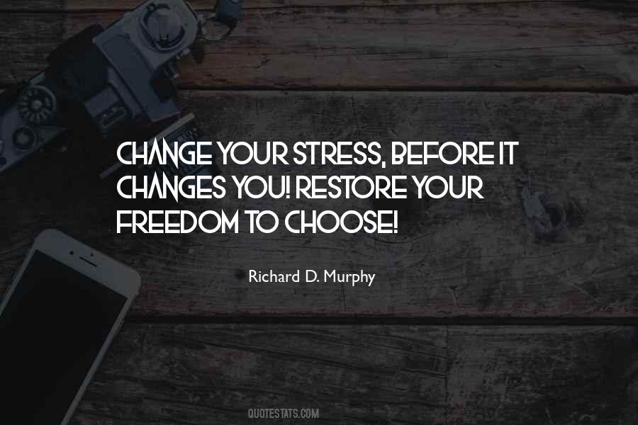 Richard D. Murphy Quotes #1802216