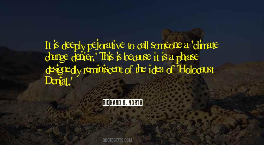 Richard D. North Quotes #1318176 Richard D. North Quotes #1318176
