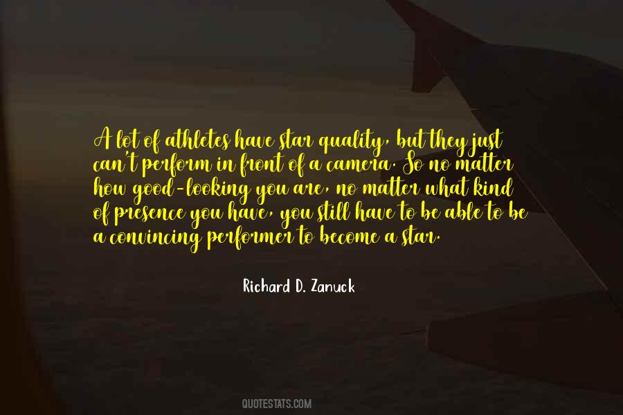 Richard D. Zanuck Quotes #1866791