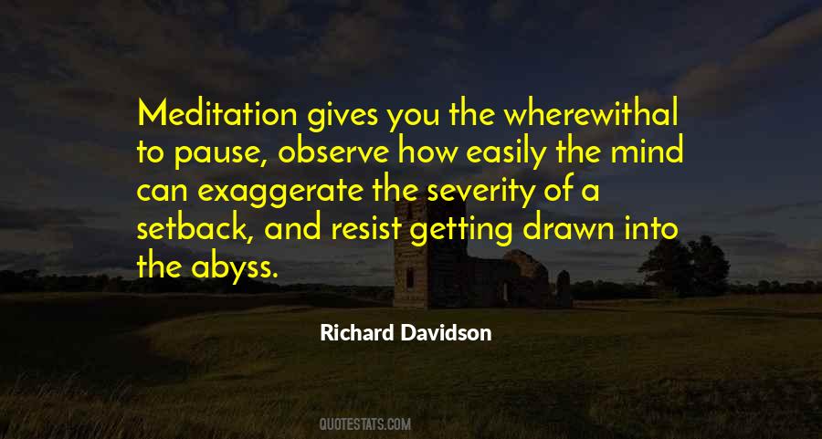 Richard Davidson Quotes #304015