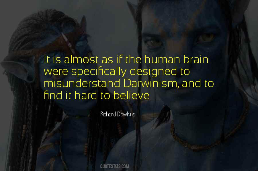 Richard Dawkins Quotes #1300644