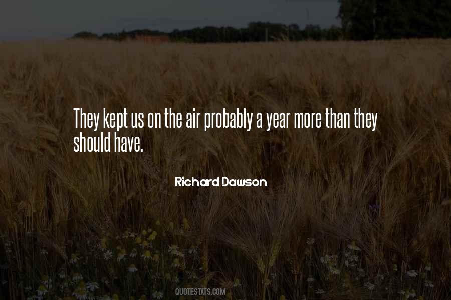 Richard Dawson Quotes #1168692