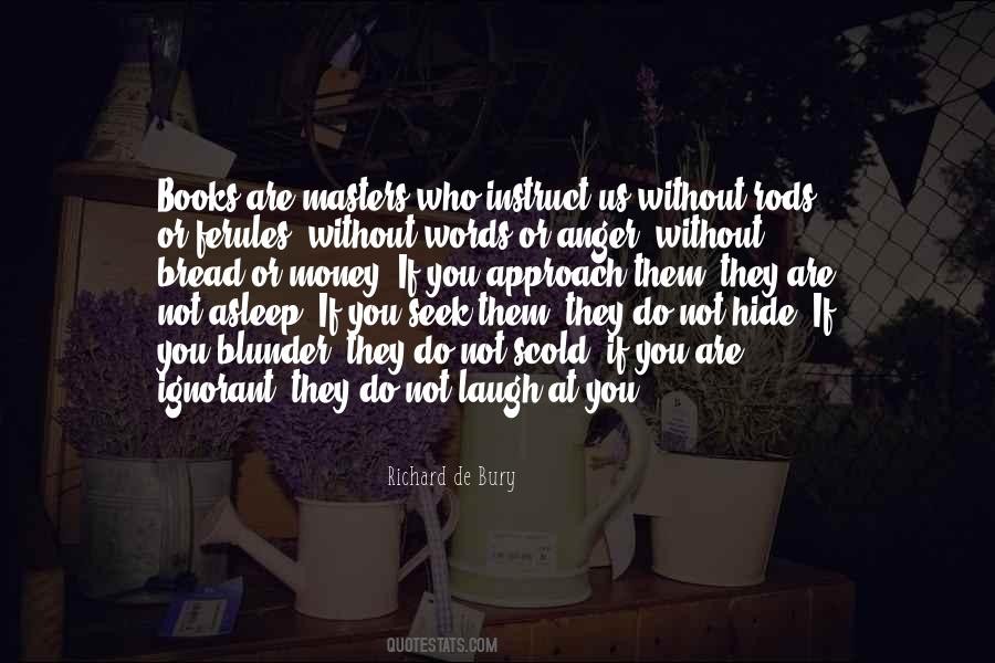 Richard De Bury Quotes #1721398