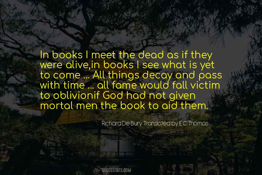 Richard De Bury Translated By E.C.Thomas Quotes #1870532 Richard De Bury Translated By E.C.Thomas Quotes #1870532