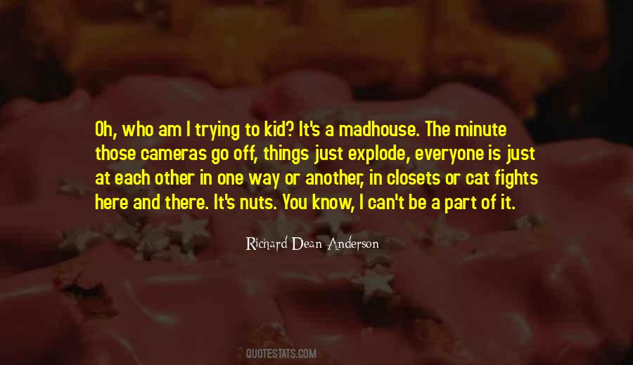 Richard Dean Anderson Quotes #612259