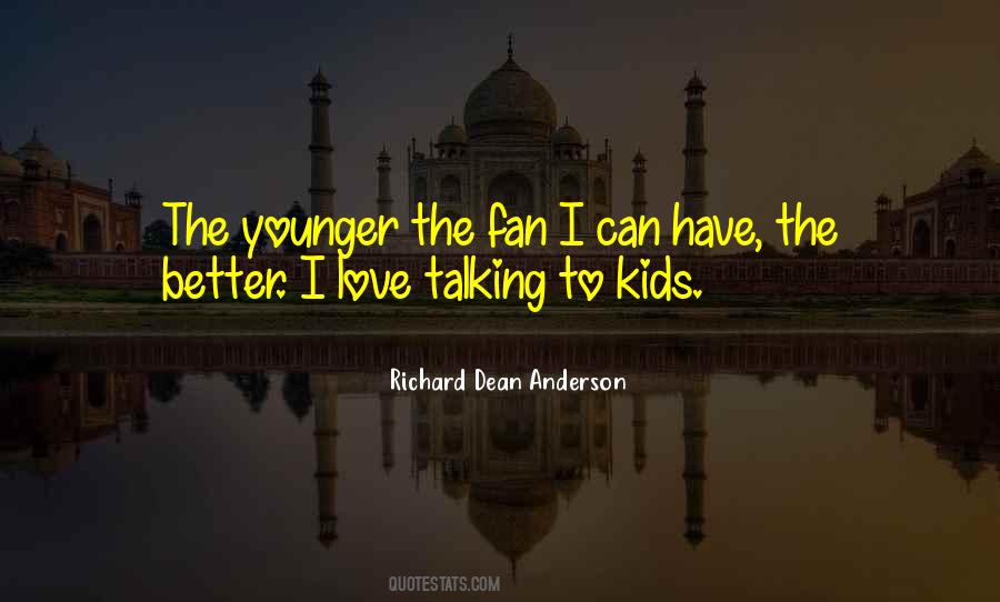 Richard Dean Anderson Quotes #660273
