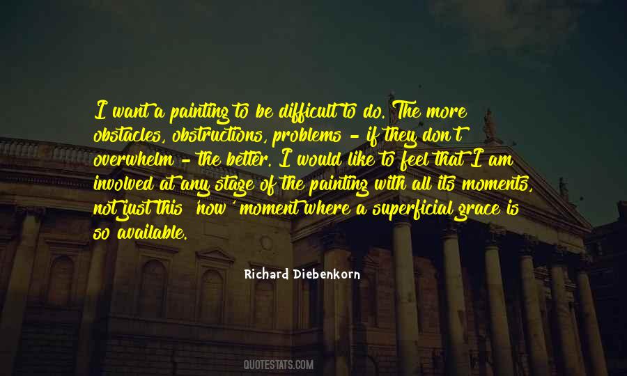 Richard Diebenkorn Quotes #1124099