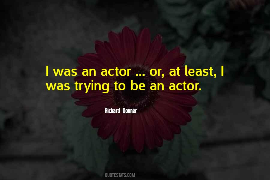 Richard Donner Quotes #1115942