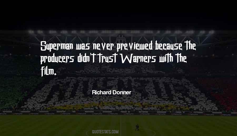 Richard Donner Quotes #1197885