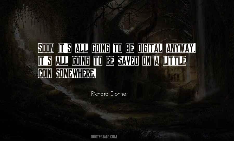 Richard Donner Quotes #1407311