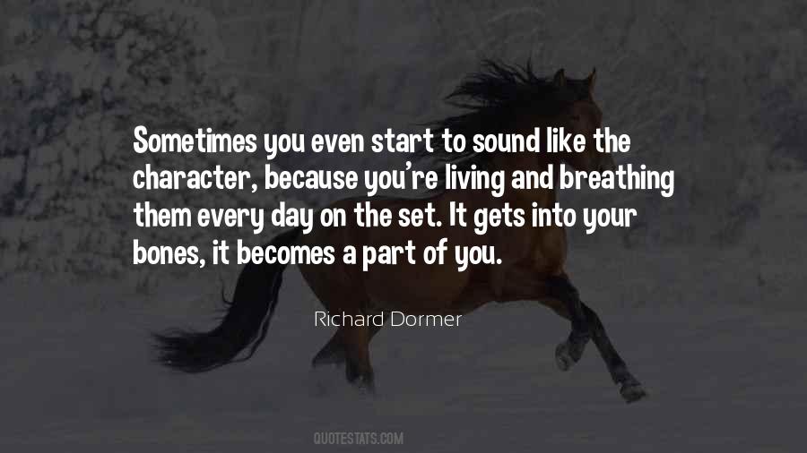 Richard Dormer Quotes #1453239