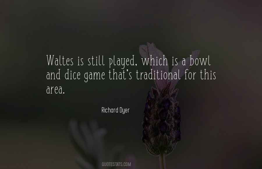 Richard Dyer Quotes #1366327