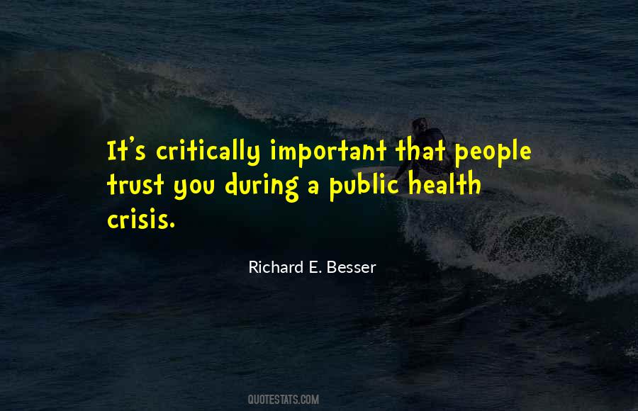 Richard E. Besser Quotes #693782