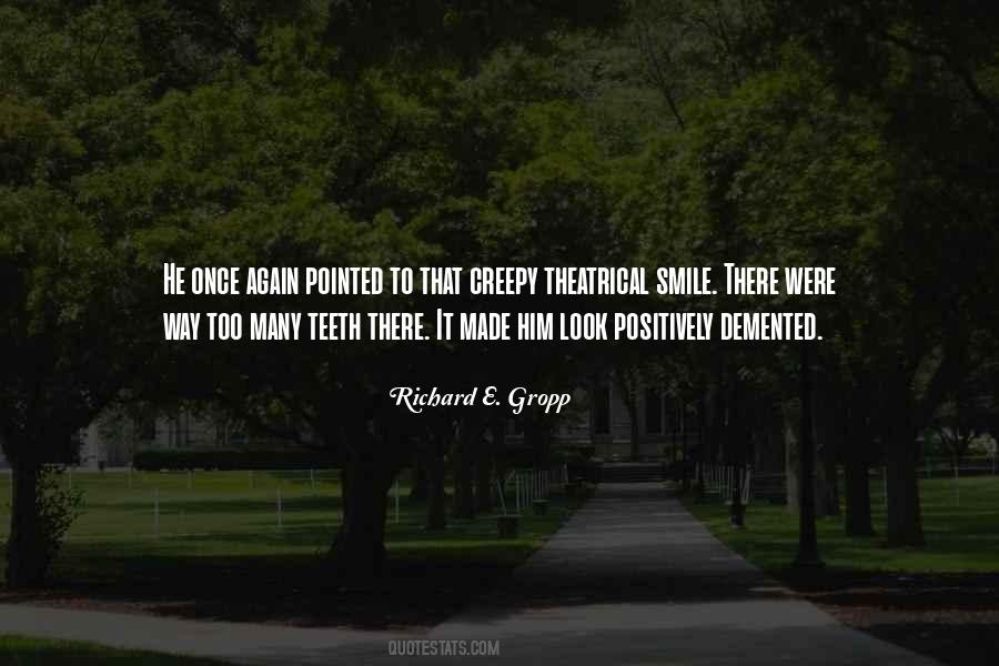 Richard E. Gropp Quotes #1583807