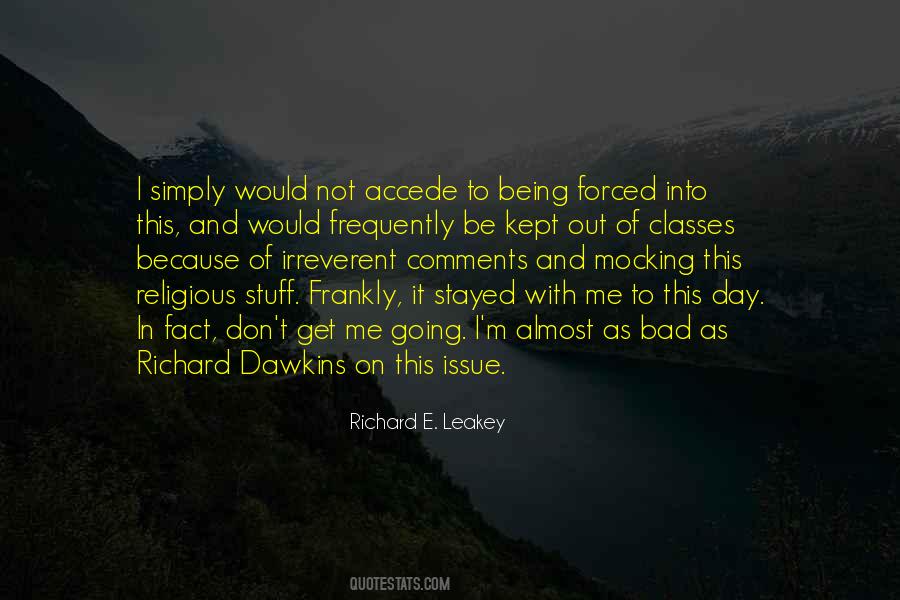 Richard E. Leakey Quotes #556707 Richard E. Leakey Quotes #556707