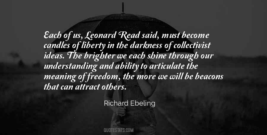 Richard Ebeling Quotes #1110639