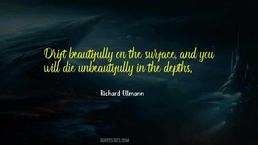 Richard Ellmann Quotes #666478
