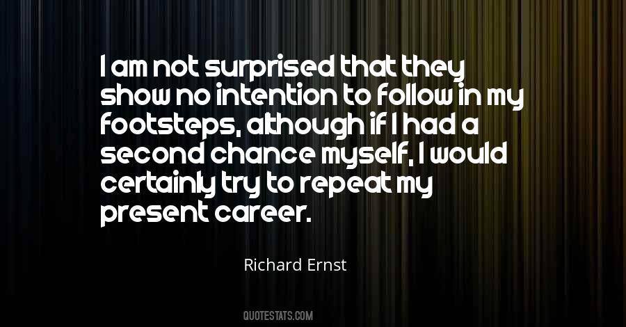 Richard Ernst Quotes #1402016