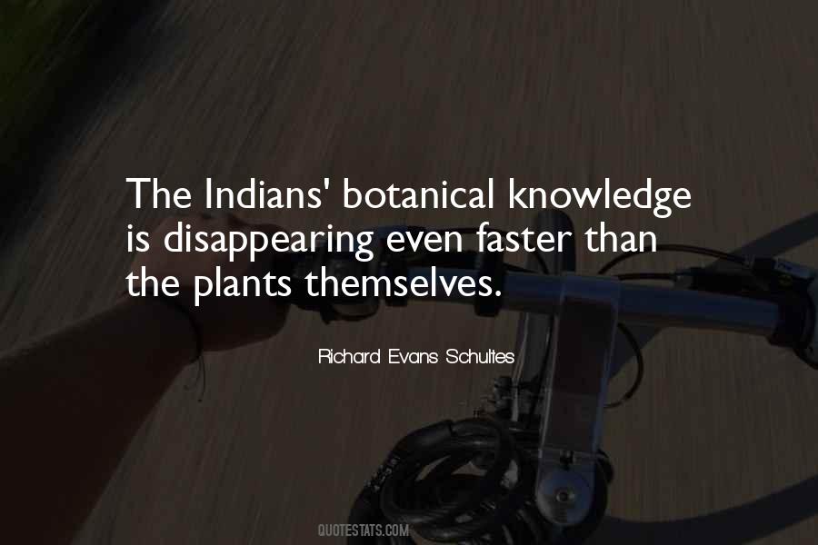 Richard Evans Schultes Quotes #929065